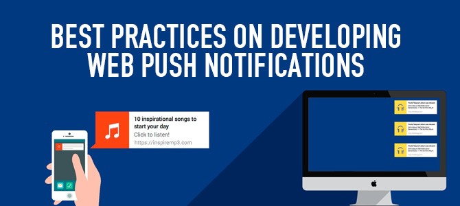 Best-Practices-on-Developing-Web-Push-Notifications