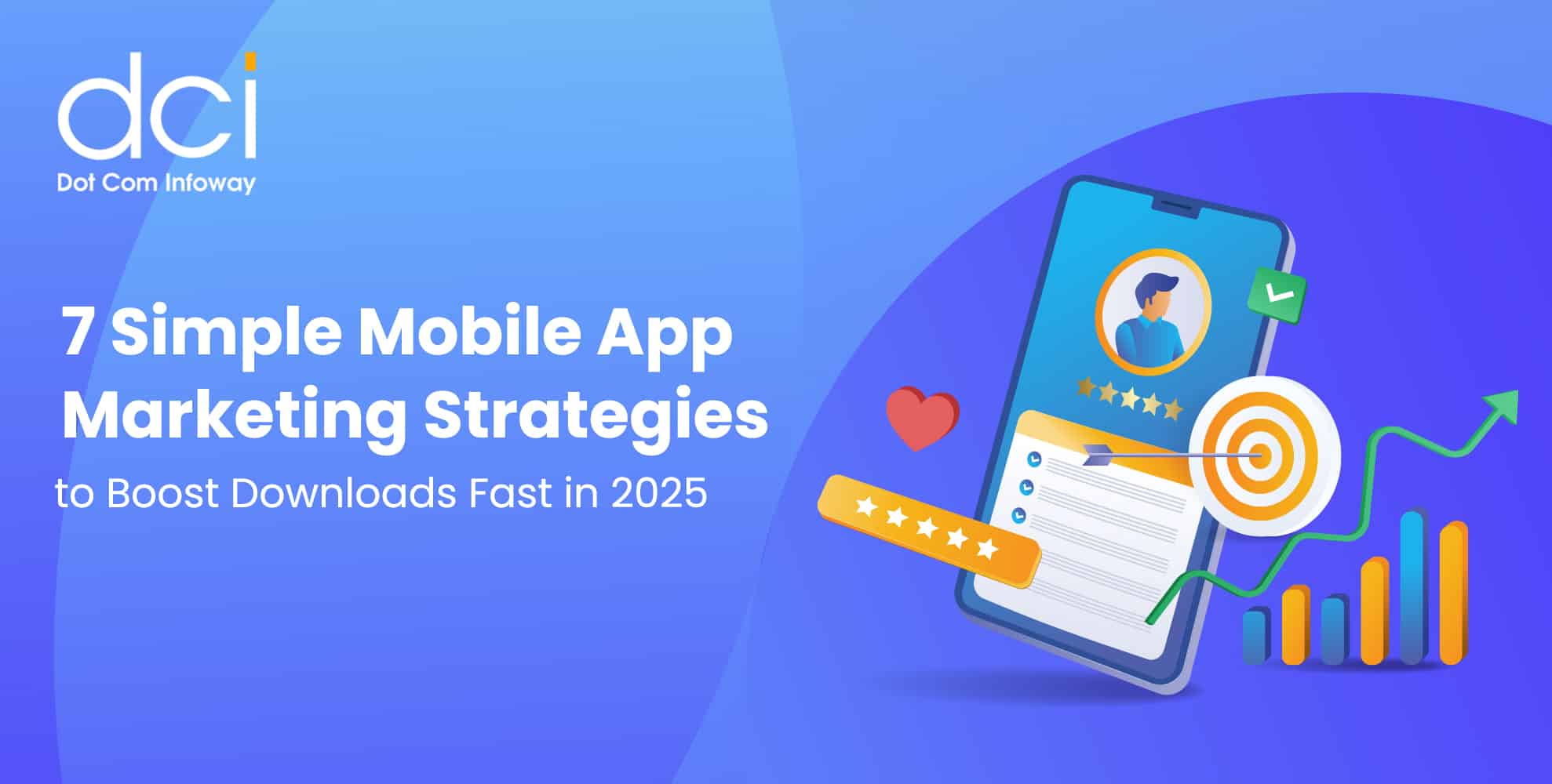 7 Simple Mobile App Marketing Strategies to Boost Downloads Fast in 2025