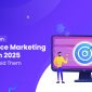 5 common performance marketing mistakes in 2025