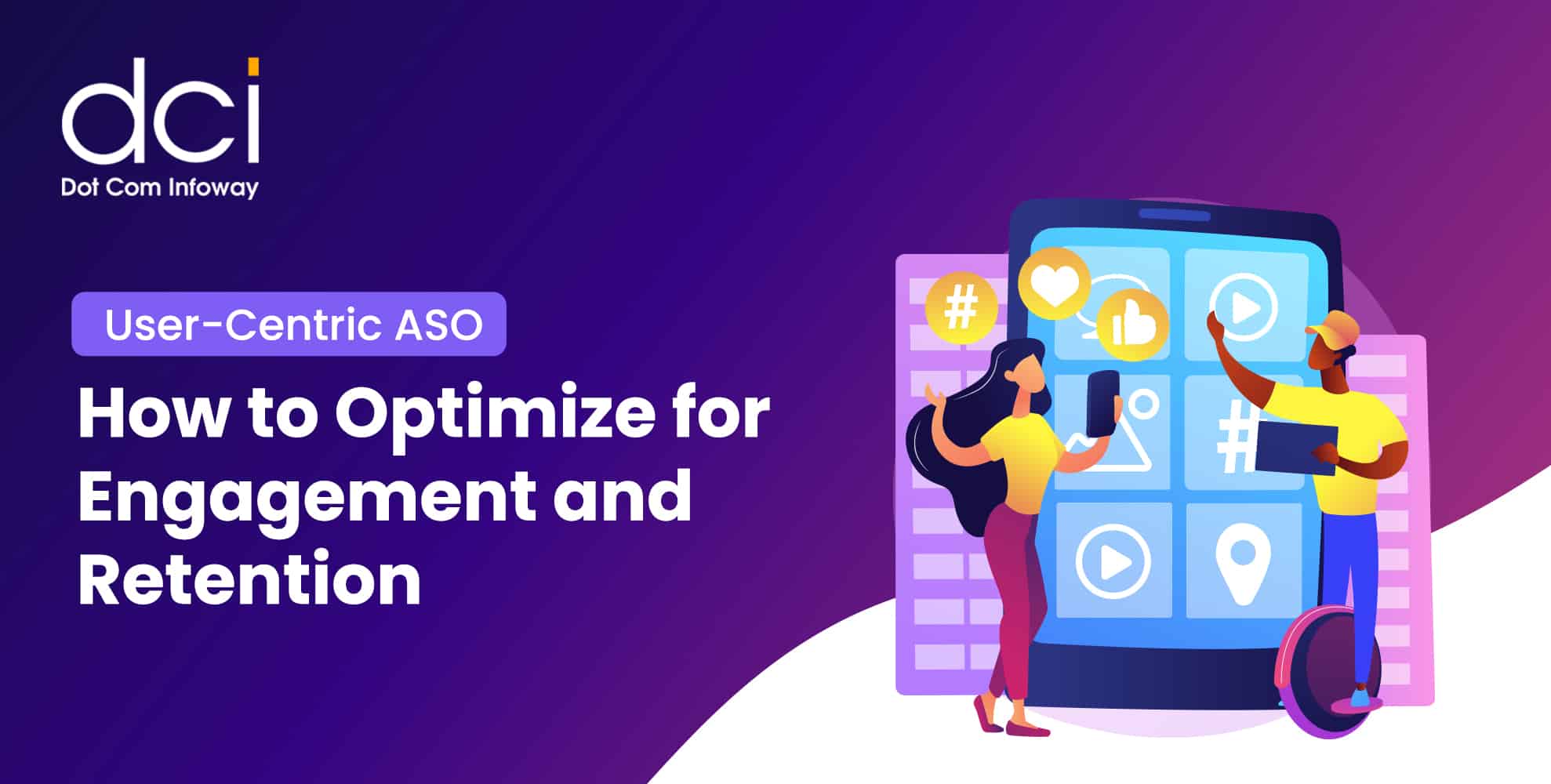 User-Centric ASO strategies for engagement and retention optimization