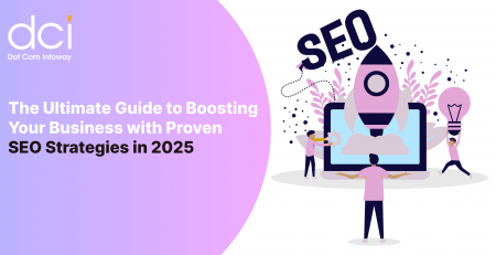 The Ultimate Guide to Boosting Your Business with Proven SEO Strategies in 2025