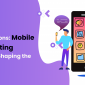 2025 Predictions: Mobile App Marketing Innovations Shaping the Future