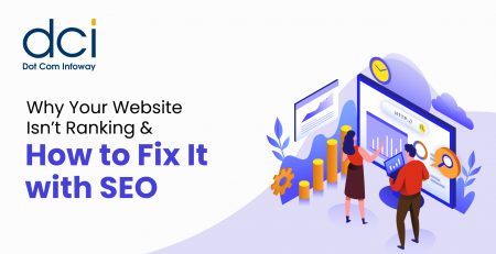 Why Your Website Isn’t Ranking & How to Fix It with SEO