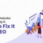 Why Your Website Isn’t Ranking & How to Fix It with SEO