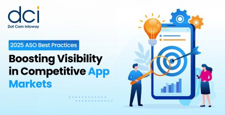 2025 ASO Best Practices: Boosting Visibility in Competitive App Markets