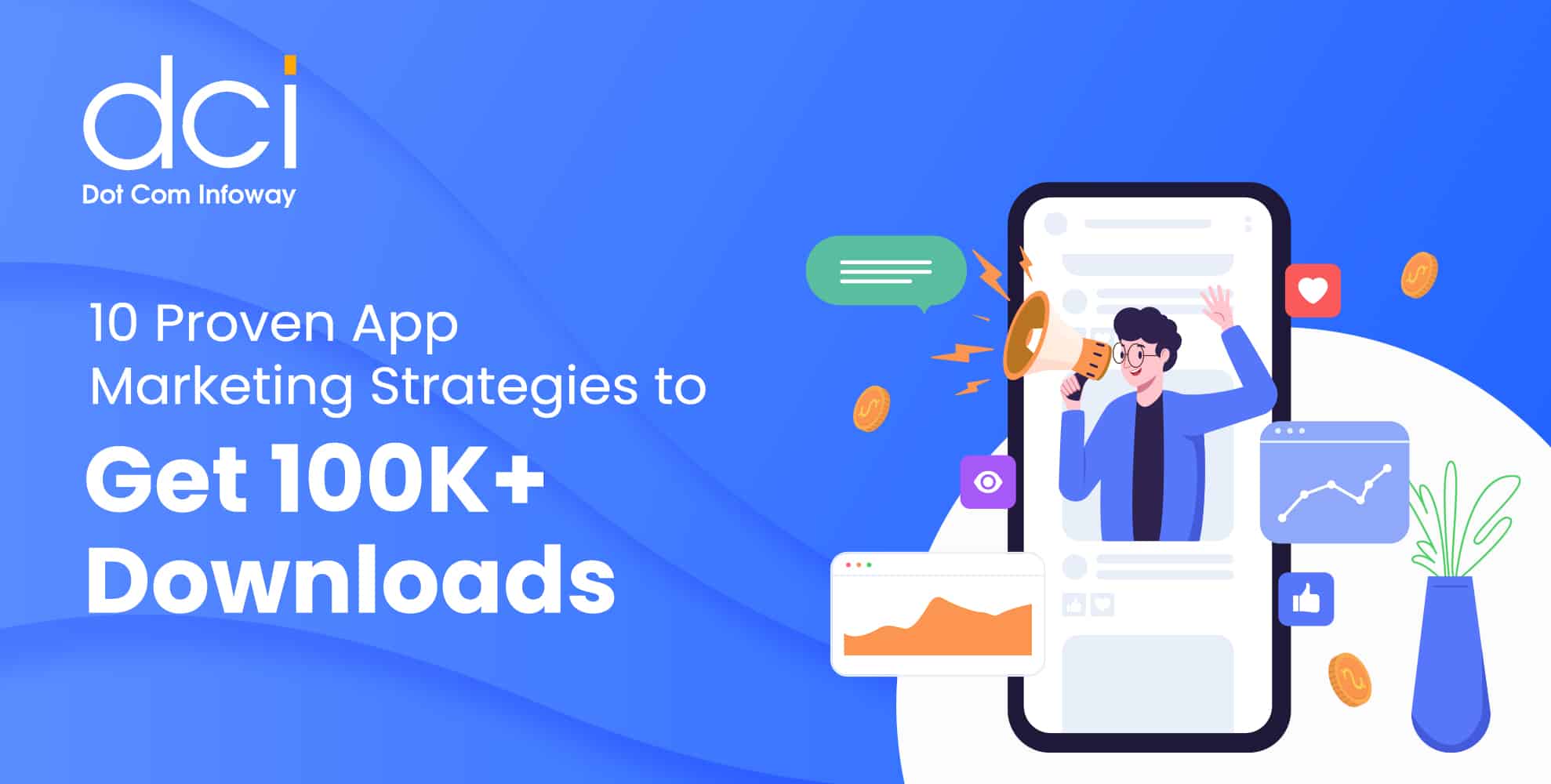 10 Proven App Marketing Strategies to Get 100K+ Downloads