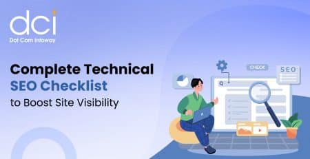 Complete Technical SEO Checklist to Boost Site Visibility