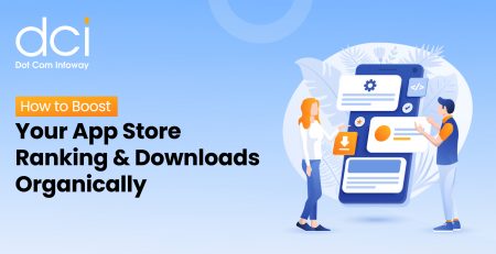 How to boost App store Ranking & Downloads