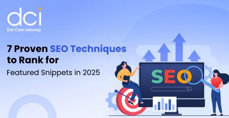 7 Proven SEO Techniques to Rank for Featured Snippets in 2025