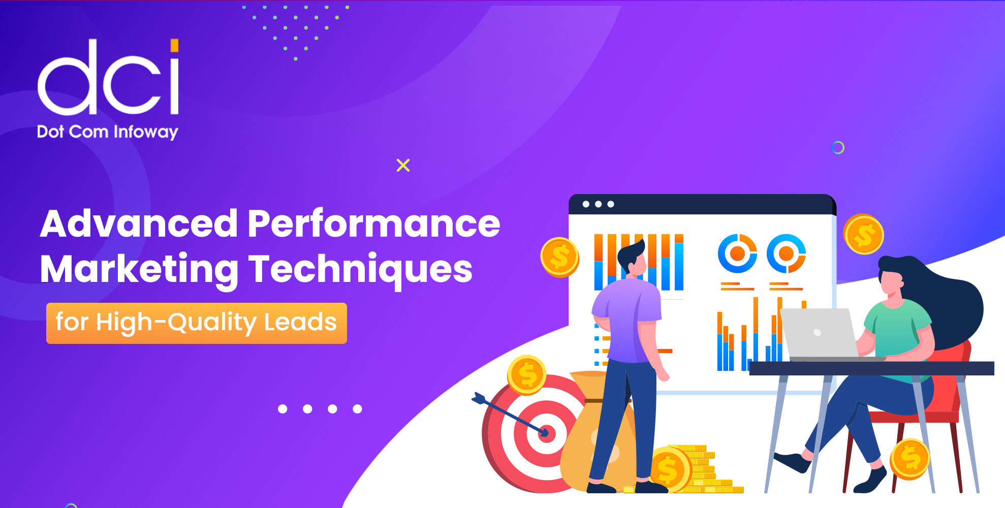 Advanced Performance Marketing Techniques for High-Quality Leads