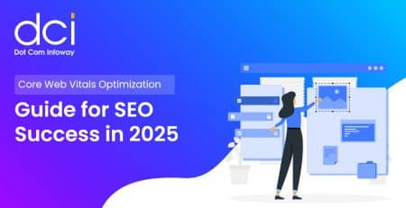 Core Web Vitals Optimization Guide for SEO Success in 2025